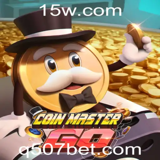 507bet | Descubra CoinMasterGO: A Nova Sensação do Entretenimento Digital