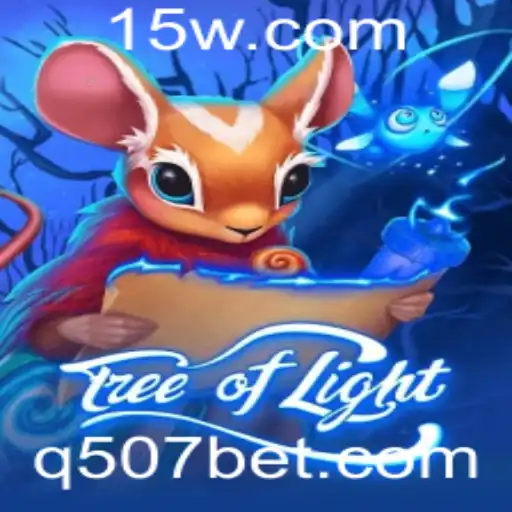 507bet | Explorando o Encantador Mundo de TreeofLight