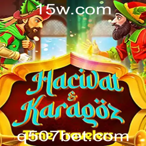 Descubra o Fascinante Mundo de HacivatandKaragoz: Regras e Estratégias 507bet