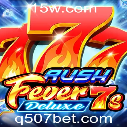 Explorando o Mundo de RushFever7sDeluxe e 507bet